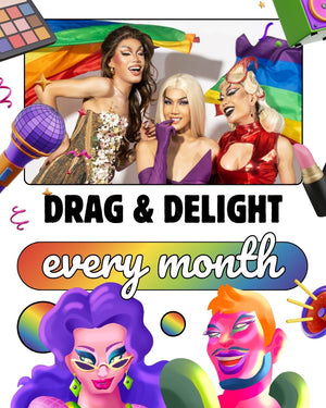 Drag & Delight Monthly Series
